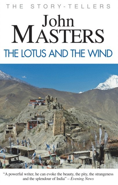 John Masters - Lotus and the Wind, E-bok