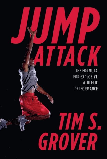 Tim S. Grover - Jump Attack, E-bok