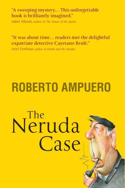 Roberto Ampuero - Neruda Case, E-bok