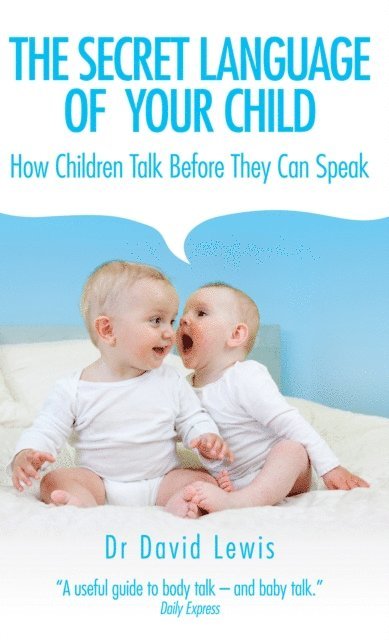David Lewis - Secret Language of Your Child, E-bok