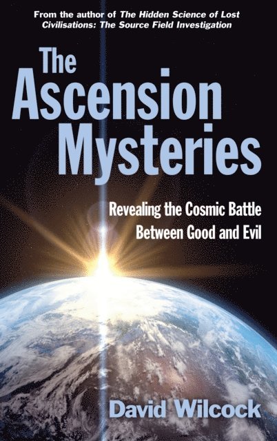 David Wilcock - Ascension Mysteries, E-bok