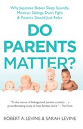 Do Parents Matter?