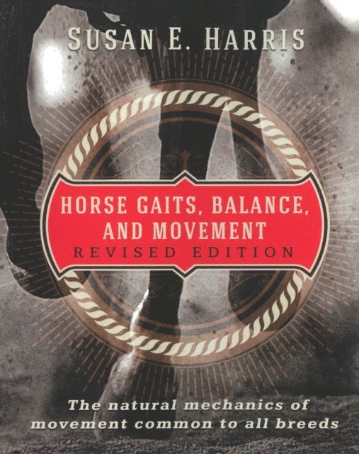 Susan E. Harris - Horse Gaits, Balance, and Movement, E-bok