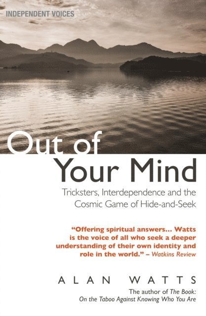 Alan Watts - Out of Your Mind, E-bok