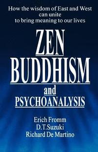 Zen Buddhism and Psychoanalysis