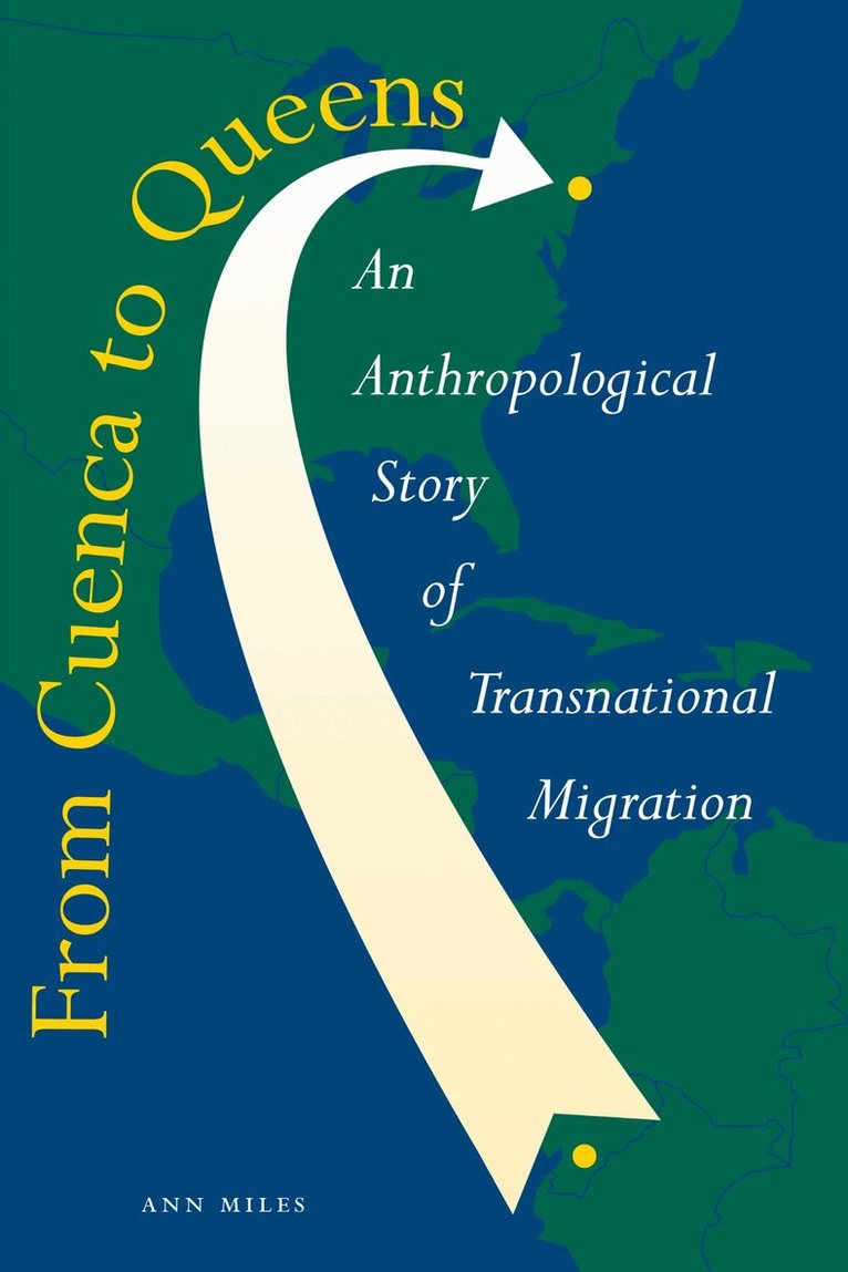 Ann Miles - From Cuenca to Queens, Häftad