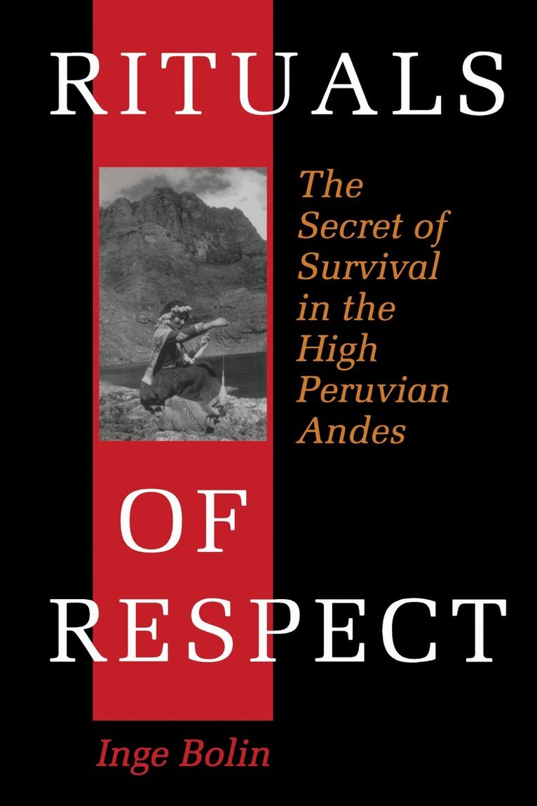 Inge Bolin - Rituals of Respect, Häftad