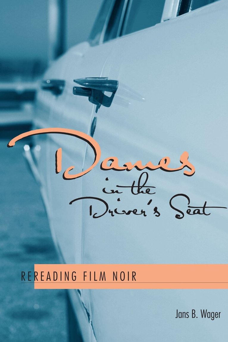 Jans B. Wager - Dames in the Driver's Seat, Häftad. Tillgänglighet: Lägg i varukorg
