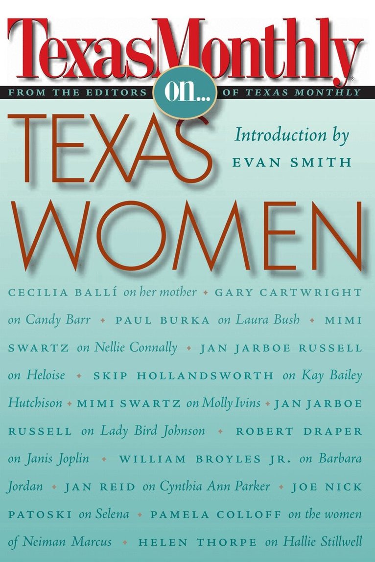 editors of Texas Monthly - Texas Monthly on . . ., Häftad. Tillgänglighet: Lägg i varukorg