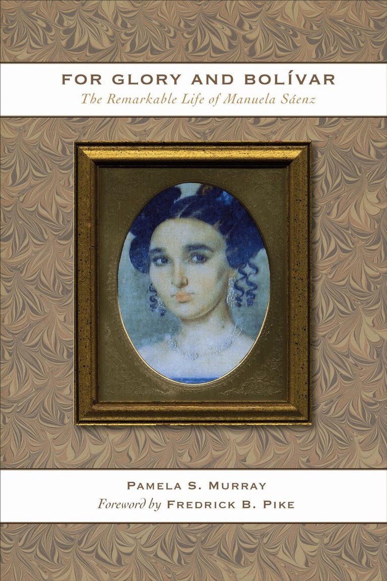 Pamela S. Murray - For Glory and Bolívar, Häftad