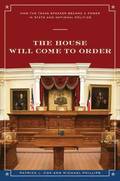 The House Will Come To Order
