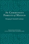 The Community Forests of Mexico
