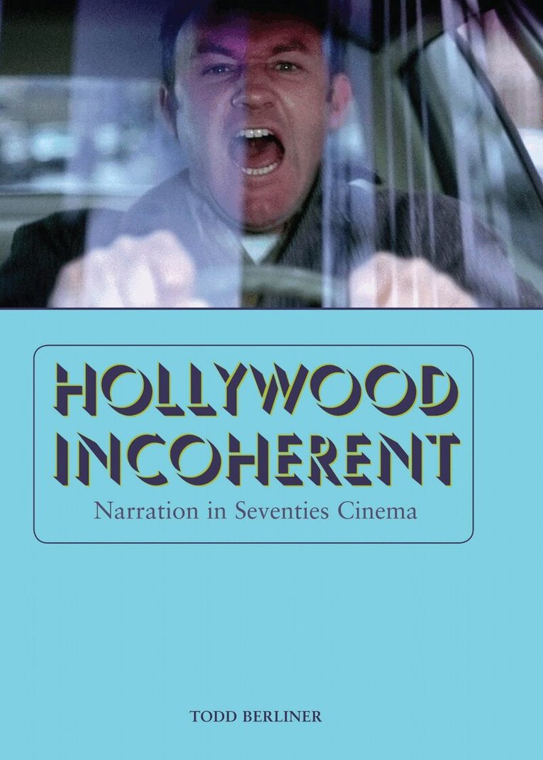Todd Berliner - Hollywood Incoherent, Inbunden