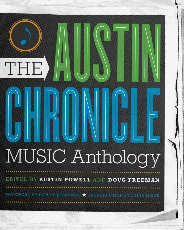 Austin Powell, Doug Freeman - Austin Chronicle Music Anthology, Häftad