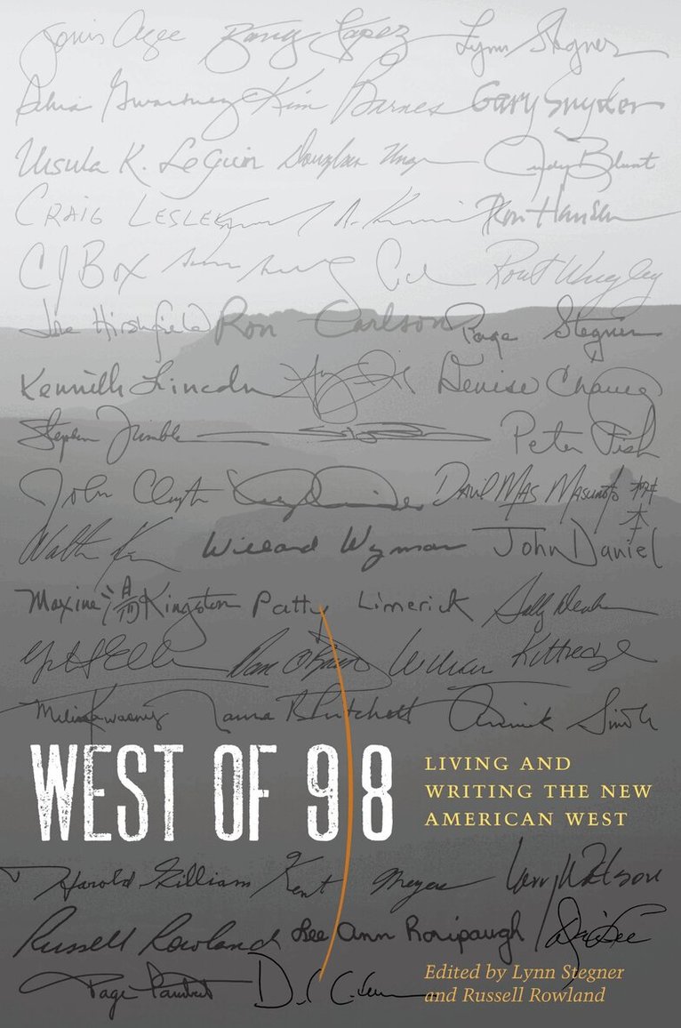 Lynn Stegner, Russell Rowland - West of 98, Inbunden. Tillgänglighet: Tillfälligt slut