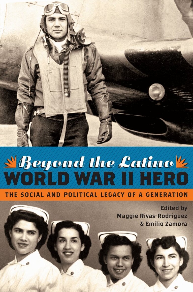Maggie Rivas-Rodríguez, Emilio Zamora - Beyond the Latino World War II Hero, Häftad