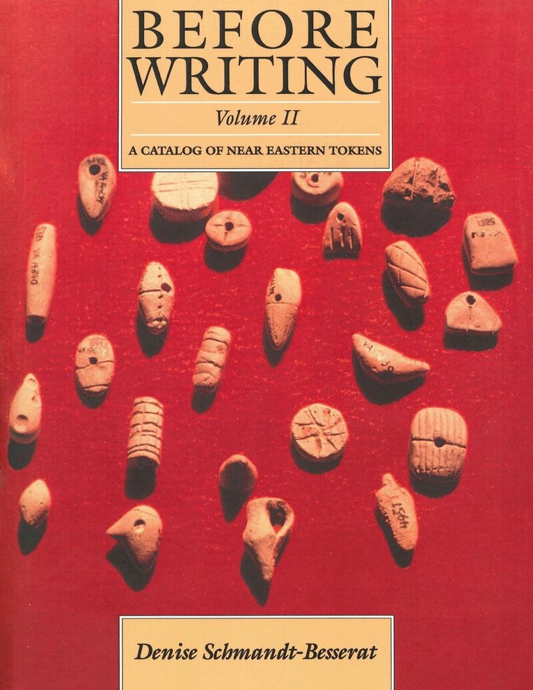 Denise Schmandt-Besserat - Before Writing, Vol. II, Häftad. Tillgänglighet: Lägg i varukorg