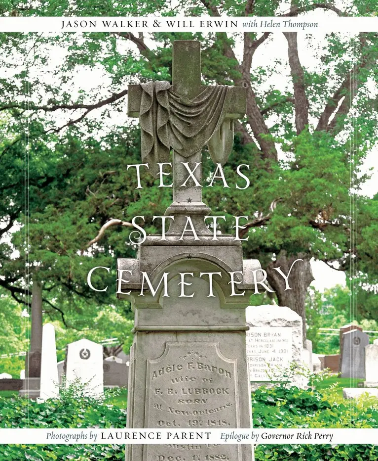 Jason Walker, Will Erwin, Helen Thompson - Texas State Cemetery, Inbunden. Tillgänglighet: Tillfälligt slut