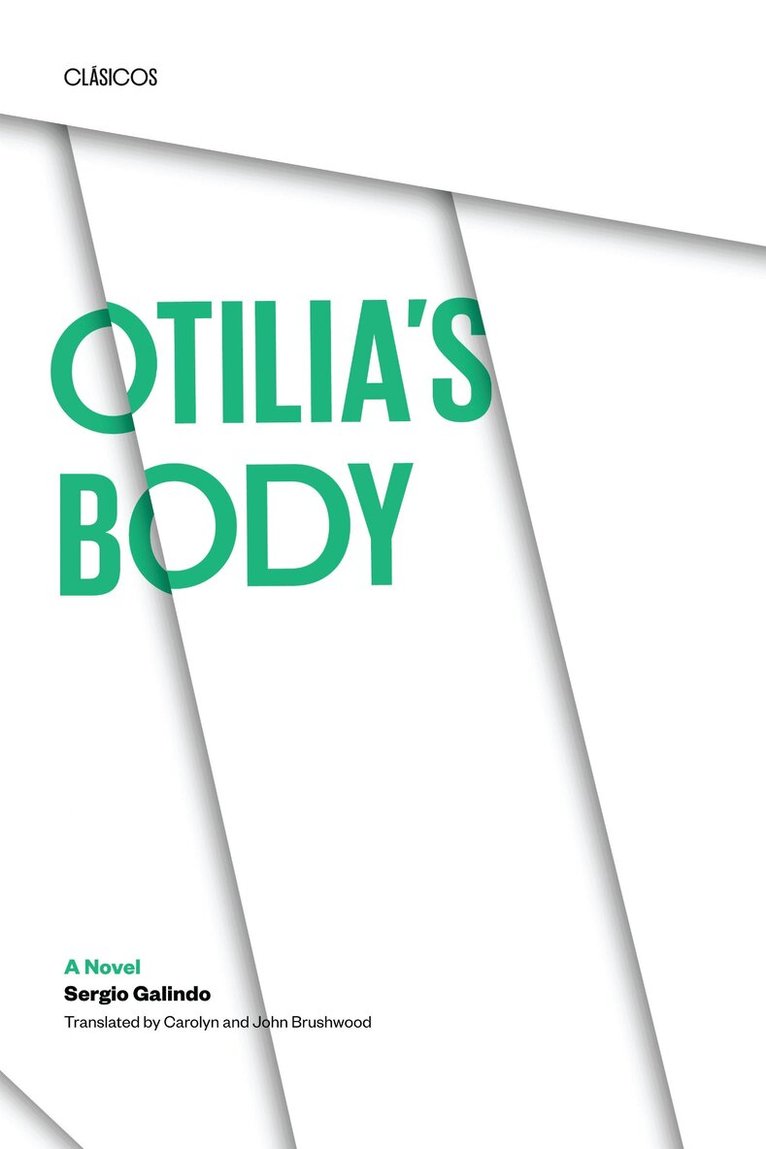 Sergio Galindo - Otilia's Body, Häftad. Tillgänglighet: Lägg i varukorg