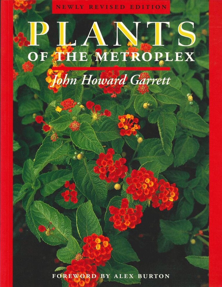 Howard Garrett - Plants of the Metroplex, Häftad. Tillgänglighet: Tillfälligt slut