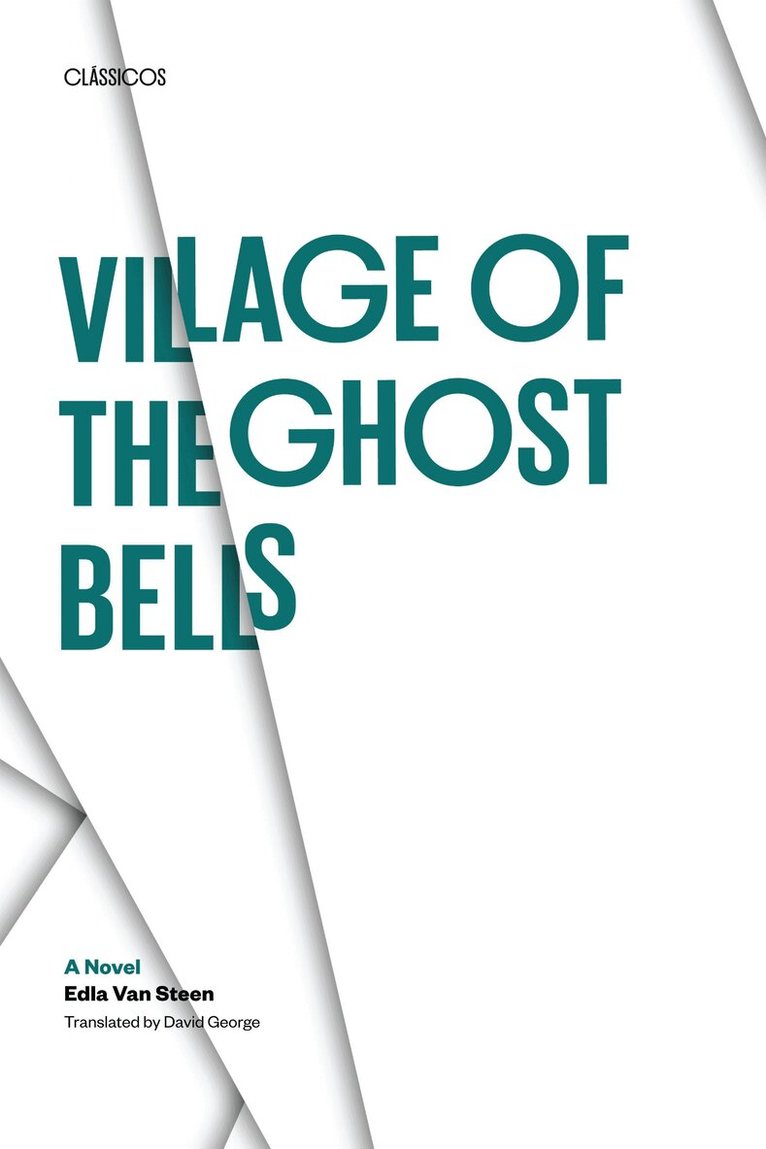 Edla Van Steen - Village of the Ghost Bells, Häftad