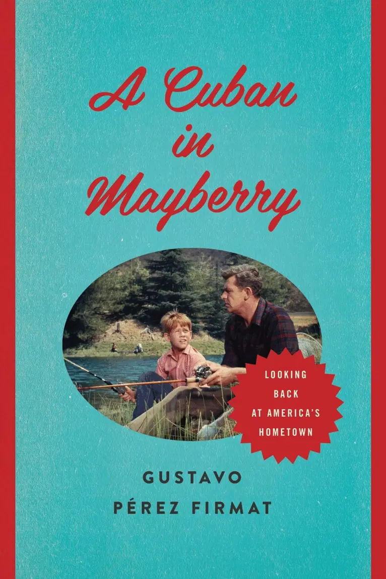 Gustavo Pérez Firmat - Cuban in Mayberry, Inbunden. Tillgänglighet: Tillfälligt slut
