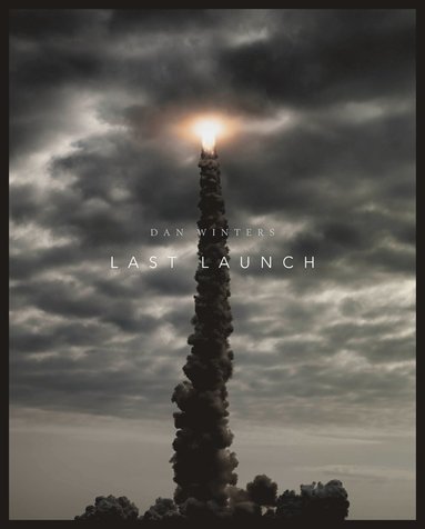 Last Launch av Dan Winters