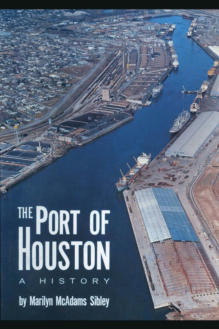 Marilyn Mcadams Sibley - Port of Houston, Häftad. Tillgänglighet: Lägg i varukorg