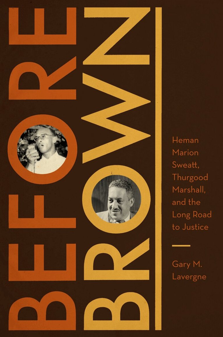 Gary M. Lavergne - Before Brown, Häftad. Tillgänglighet: Lägg i varukorg