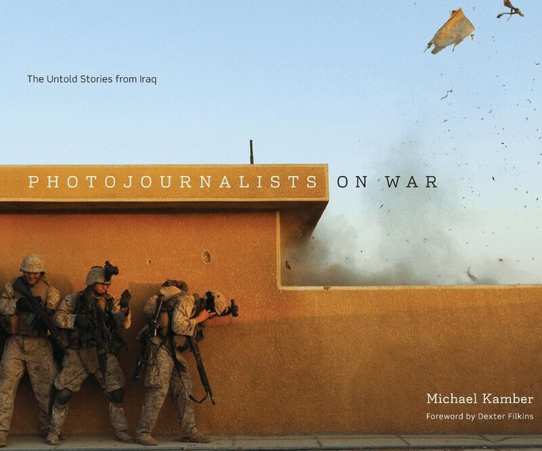 Michael Kamber - Photojournalists on War, Inbunden. Tillgänglighet: Lägg i varukorg