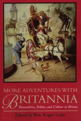 Wm. Roger Louis - More Adventures with Britannia, Häftad. Tillgänglighet: Lägg i varukorg