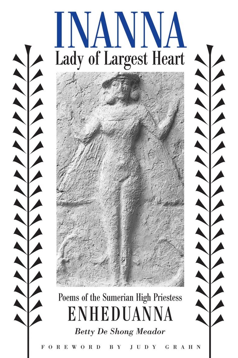 Betty De Shong Meador - Inanna, Lady of Largest Heart, Häftad