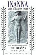 Inanna, Lady of Largest Heart