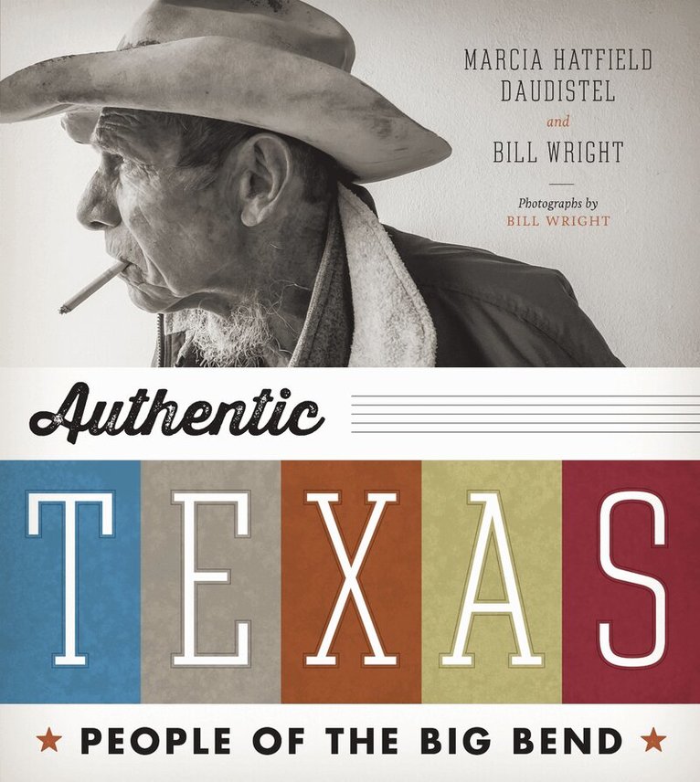 Marcia Hatfield Daudistel, Bill Wright - Authentic Texas, Häftad. Tillgänglighet: Tillfälligt slut