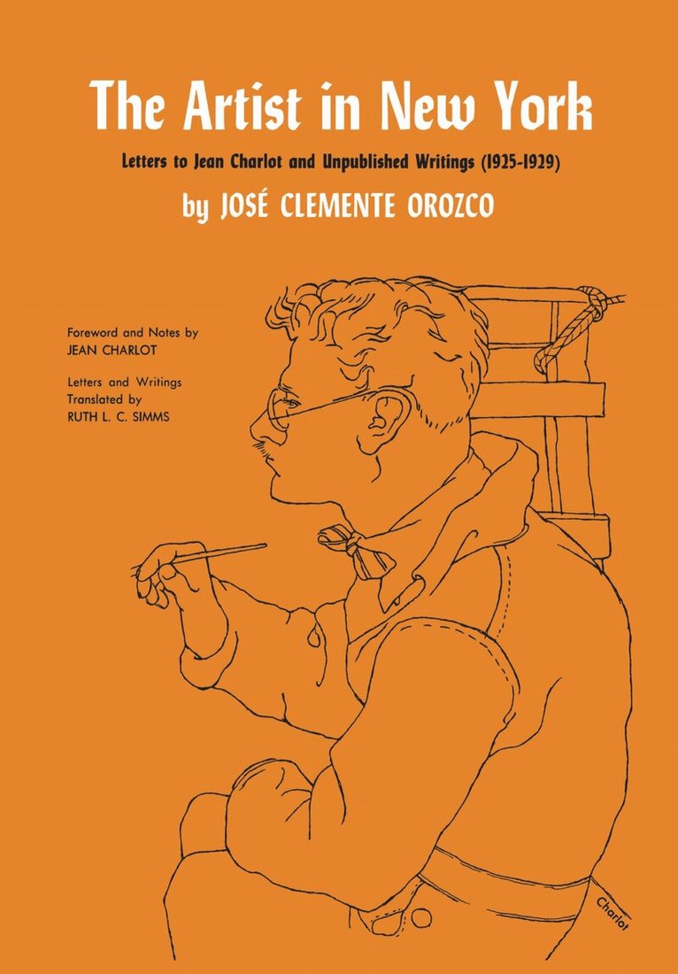 José Clemente Orozco - Artist in New York, Häftad