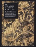 Paradise Garden Murals of Malinalco