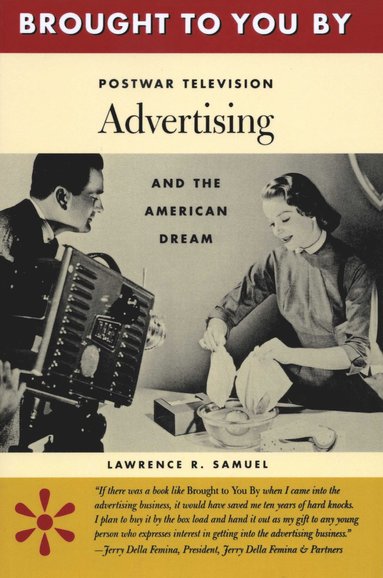 Brought to You by av Lawrence R Samuel