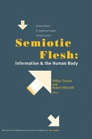 Phillip Thurtle, Robert E. Mitchell - Semiotic Flesh, Inbunden. Tillgänglighet: Tillfälligt slut
