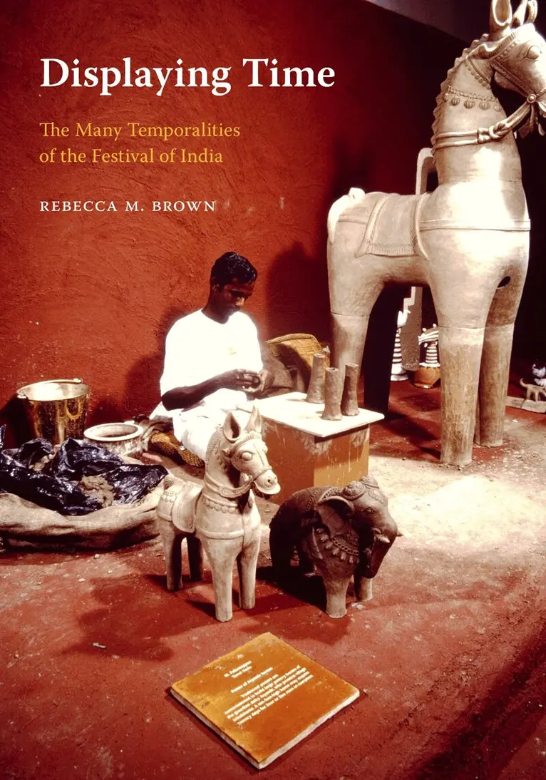 Rebecca M. Brown, K. Sivaramakrishnan, Anand A Yang, Padma Kaimal - Displaying Time, Häftad. Tillgänglighet: Lägg i varukorg