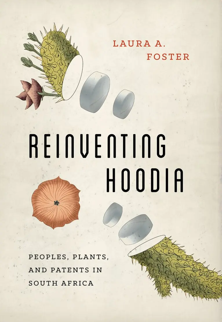 Laura A. Foster - Reinventing Hoodia, Inbunden. Tillgänglighet: Lägg i varukorg