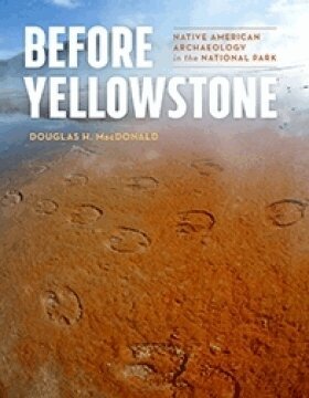 Douglas H. MacDonald - Before Yellowstone, Häftad