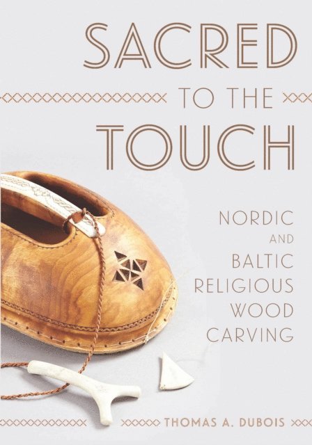Thomas A. DuBois - Sacred to the Touch, E-bok