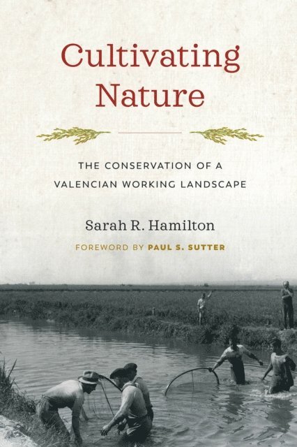 Sarah R. Hamilton - Cultivating Nature, E-bok