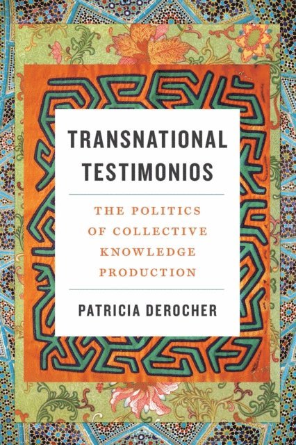 Patricia DeRocher - Transnational Testimonios, E-bok