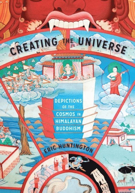 Eric Huntington - Creating the Universe, E-bok