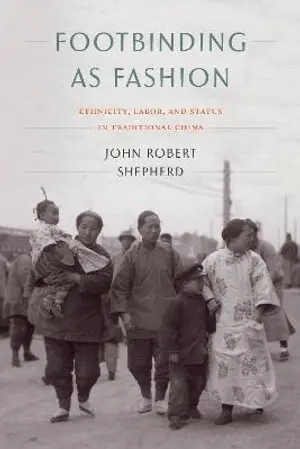 John Robert Shepherd - Footbinding as Fashion, Inbunden. Tillgänglighet: Lägg i varukorg