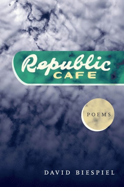 David Biespiel - Republic Cafe, E-bok