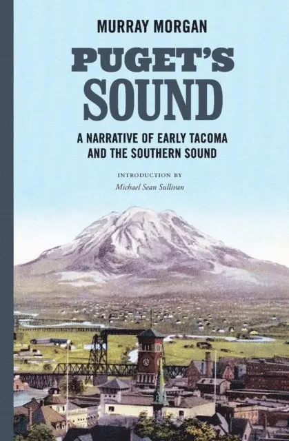 Murray Morgan - Puget's Sound, E-bok. Tillgänglighet: Lägg i varukorg