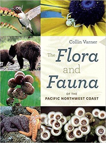 Collin Varner - Flora and Fauna of the Pacific Northwest Coast, Häftad