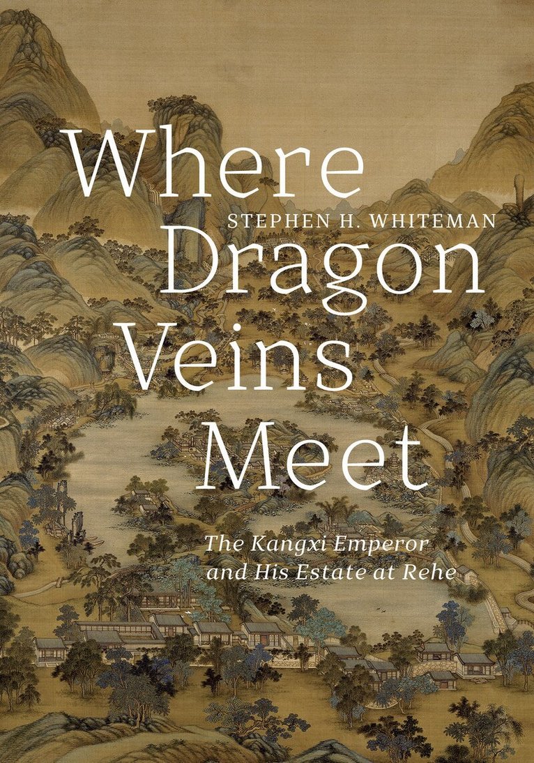Stephen H. Whiteman - Where Dragon Veins Meet, Inbunden